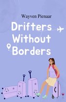 Drifters Without Borders