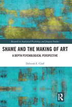 Research in Analytical Psychology and Jungian Studies - Shame and the Making of Art