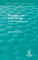 Routledge Revivals - Education and Anthropology