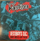 The Faction - Destroys O.C. - Cab's 50Th Birthday Bash! (LP)