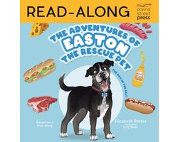 The Adventures of Easton the Rescue Pet: The Dog in the Deli Read-Along