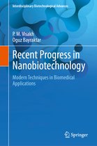 Interdisciplinary Biotechnological Advances- Recent Progress in Nanobiotechnology