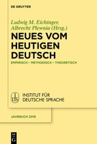 Jahrbuch des Instituts für Deutsche Sprache2018- Neues vom heutigen Deutsch