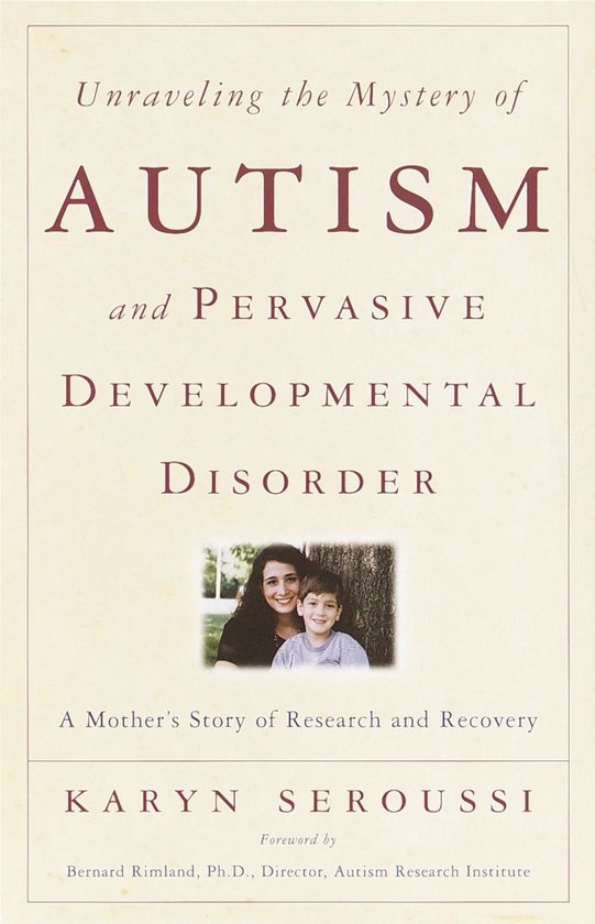 Unraveling the Mystery of Autism and Pervasive Developmental ... - cover