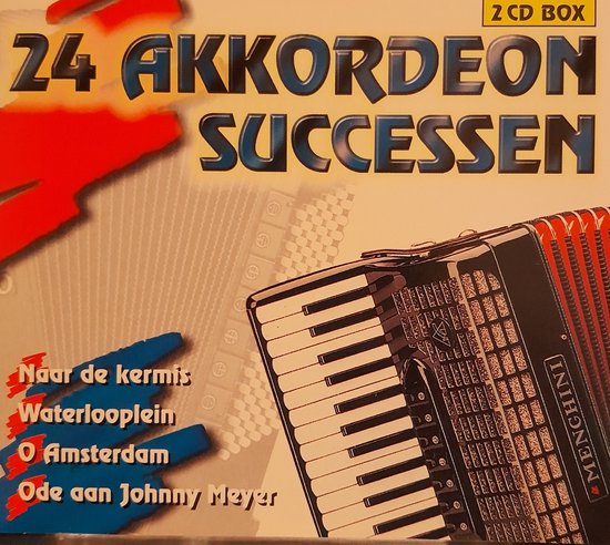 24 Accordeon Successen - Dubbel Cd