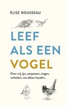 Leef als een vogel