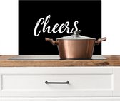 Spatscherm keuken 70x50 cm - Kookplaat achterwand Quotes - Spreuken - Cheers - Drinken - Muurbeschermer - Spatwand fornuis - Hoogwaardig aluminium
