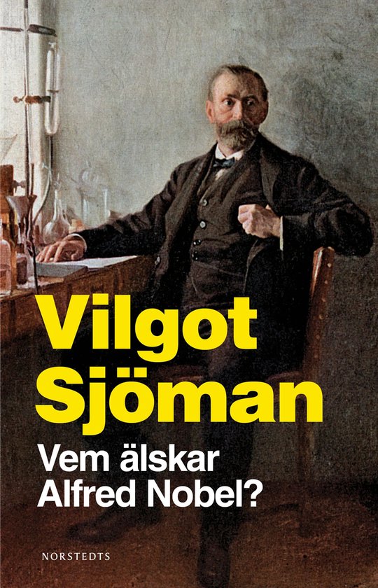 Vem älskar Alfred Nobel? - cover