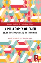 Routledge Studies in the Philosophy of Religion-A Philosophy of Faith