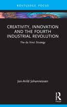 Routledge Focus on Business and Management- Creativity, Innovation and the Fourth Industrial Revolution