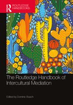 Routledge Handbooks in Communication Studies-The Routledge Handbook of Intercultural Mediation