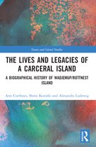 Ocean and Island Studies-The Lives and Legacies of a Carceral Island