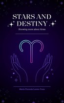 Stars and Destiny (English Version) - Stars and Destiny: Knowing more about Aries