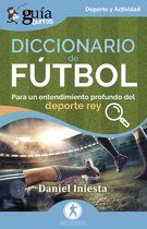 GuíaBurros: Diccionario de fútbol