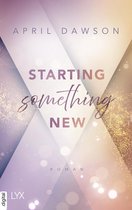 Starting Something 1 - Starting Something New