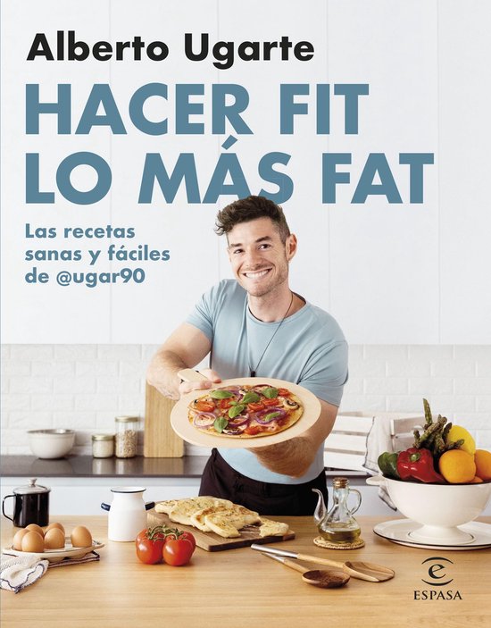 Hacer fit lo más fat. Las recetas sanas y fáciles de @ugar ... - cover