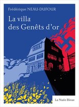 La Nuée bleue romans - La villa des Genêts d'or
