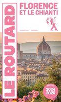 Guide du Routard Florence et Le Chianti 2024/25