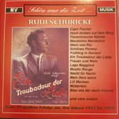 Rudi Schuricke - Ein Troubadour der liebe - 1937-1952 - Dubbel Cd