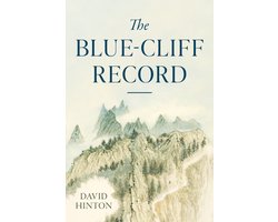 The Great Koan Collections of Ch'an and Zen - The Blue-Cliff Record
