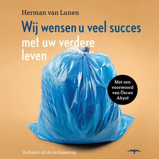 Wij wensen u veel succes met uw verdere leven - cover