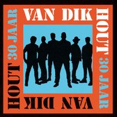 Van Dik Hout - 30 Jaar (LP)