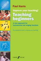 Improve your teaching! 0 - Improve your teaching! Teaching Beginners