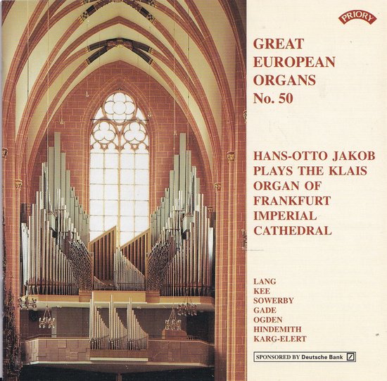 Great European Organs 50 - Diverse componisten - Hans-Otto Jakob bespeelt het Klais-orgel van de Frankfurt Imperial Cathedral