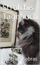 Strolchis Tagebuch 637 - Strolchis Tagebuch - Teil 637