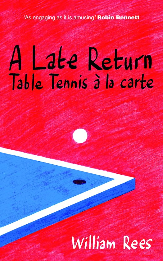 A Late Return: Table-Tennis a la Carte - cover