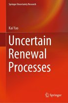 Springer Uncertainty Research - Uncertain Renewal Processes