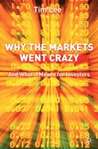 Why The Markets Went Crazy