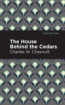 Mint Editions-The House Behind the Cedars