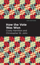 Mint Editions- How the Vote Was Won