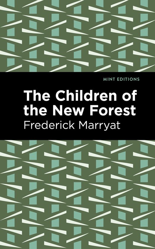 Mint Editions-The Children of the New Forest