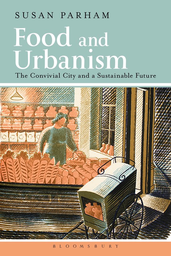 Boekomslag 'Food and Urbanism' van Susan Parham, met een illustratie van een bakkerij en een kinderwagen.