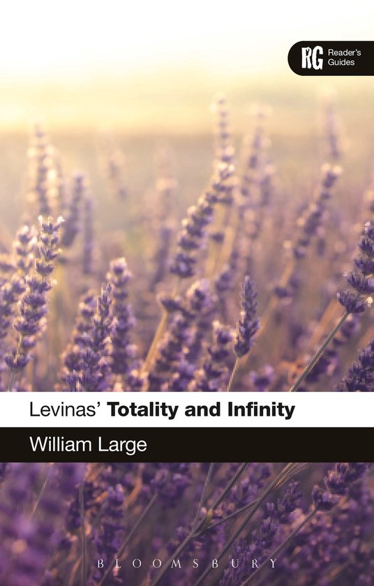 Boek "Levinas' Totality and Infinity" van William Large, met een lavendelveld op de voorgrond en een zonsondergang op de achtergrond.