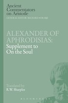 Alexander Of Aphrodisias: Supplement To On The Soul
