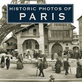 Historic Photos- Historic Photos of Paris