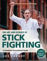 Martial Science-The Art and Science of Stick Fighting