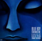 Blue Boy ‎– Remember Me (Remixes) -12" - colour BLUE Vinyl