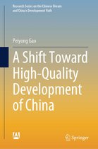 Research Series on the Chinese Dream and China’s Development Path - A Shift Toward High-Quality Development of China