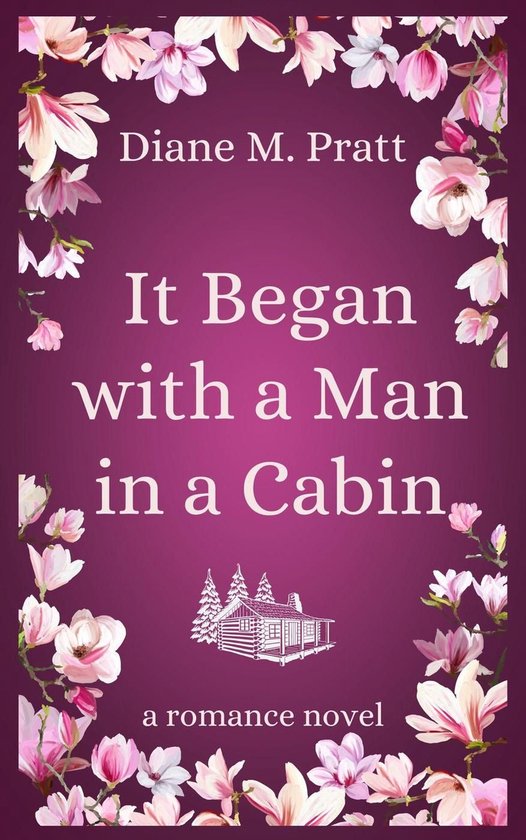 It Began with a Man in a Cabin - cover