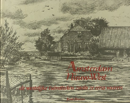 Amsterdam nieuw-west de w. tuinsteden - cover