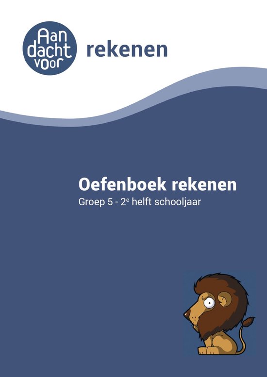 Foto: Rekenen groep 5 oefenboek 2e helft schooljaar cito iep e5 aandacht voor rekenen van de onderwijsexperts van wijzer over de basisschool