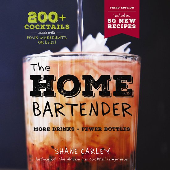 The Home Bartender: The Third Edition - cover
