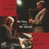 John Hallam & Geoff Barnhart - Mr. Fine & Mr. Dandy (CD)