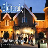 The Glencraig Scottish Dance Band - The Reel Party (CD)
