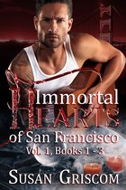Immortal Hearts of San Francisco Boxed Sets 1 - Immortal Hearts of San Francisco Boxed Set, Vol. 1 Books 1 - 3