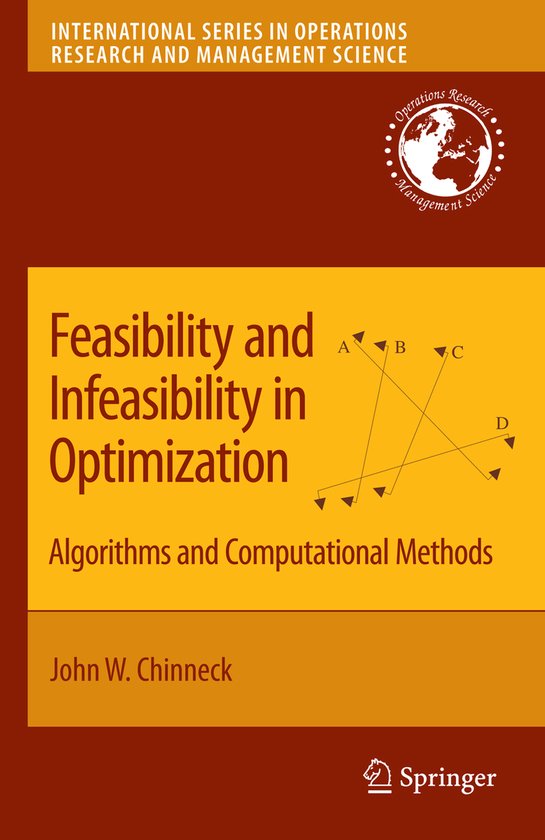 Feasibility and Infeasibility in Optimization: - cover
